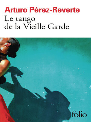cover image of Le tango de la Vieille Garde
